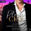 Player CEO: Billionaire Secrets, Book 3 Audiobook