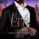 Rival CEO: A Billionaire Secrets Standalone Audiobook