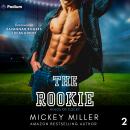 The Rookie: Kings of Cocky, Book 2 Audiobook