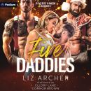Fire Daddies: A Reverse Harem Daddies Standalone Audiobook
