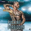 Pucking Forbidden: Pucked Up Love, Book 4 Audiobook