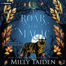 A Roar for Magic: Mystic Hollow, Book 2 Audiobook