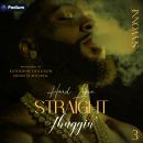 Hard Lovin' Straight Thuggin' 3: Hard Lovin' Straight Thuggin', Book 3 Audiobook