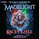 Magelight: Magelight, Book 1 Audiobook