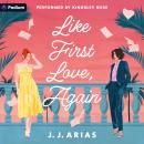 Like First Love, Again Audiobook