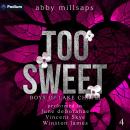 Too Sweet: A Boys of Lake Chapel Novella Audiobook