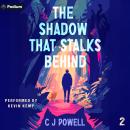 The Shadow that Stalks Behind: Mousebane & Red Mist, Book 2 Audiobook