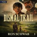 Dismal Trail: Sandhills Justice, Book 1 Audiobook