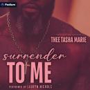 Surrender to Me: Surrender Series, Book 1 Audiobook
