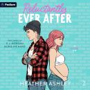Reluctantly Ever After: The Oops Baby Club, Book 2 Audiobook