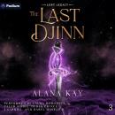 The Last Djinn: Lost Legacy, Book 3 Audiobook