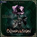 Compulsion: Favorite Malady Trilogy, Book 1 Audiobook