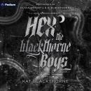 Hex the Blackthorne Boys: Rest in Peace, Book 1 Audiobook