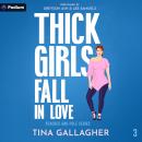 Thick Girls Fall in Love: Peaches and Pole Series, Book 3 Audiobook