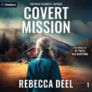 Covert Mission: Fortress Security: Artemis, Book 1 Audiobook
