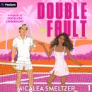 Double Fault: On the Court, Book 1 Audiobook