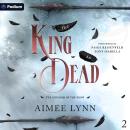 The King Is Dead: The Kingdom of the Krow, Book 2 Audiobook