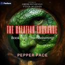 The Galatian Exchange: The Reckoning: The Galatian Exchange, Book 5 Audiobook