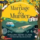 Of Marriage and Murder: The Travelling Celebrant Mysteries, Book 1 Audiobook