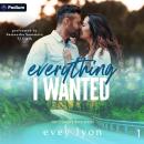 Everything I Wanted: Everhope Road, Book 1 Audiobook