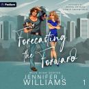 Forecasting the Forward: Mile High Series, Book 1 Audiobook