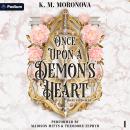 Once Upon a Demon's Heart: Cruel Fates Duet, Book 1 Audiobook