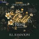 Gold Rush: Golden Omegaverse, Book 1 Audiobook