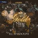 Gold Mine: Golden Omegaverse, Book 2 Audiobook