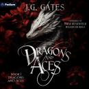 Dragons and Aces: Dragons and Aces Series, Book 1 Audiobook