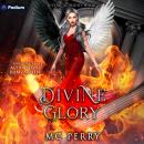 Divine Glory: Divine Academy, Book 2 Audiobook