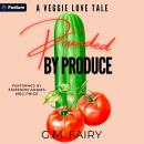 Pounded by Produce Audiobook