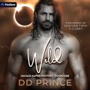 Wild: Savage Alpha Shifters, Book 1 Audiobook