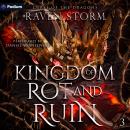 Kingdom of Rot & Ruin: Curse of the Dragons, Book 3 Audiobook