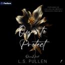 Ours to Protect: Ours Duet, Book 1 Audiobook