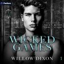 Wicked Games: Silvercrest U, Book 1 Audiobook