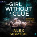 The Girl Without a Clue: Ivy Bishop Mystery Thriller, Book 2 Audiobook