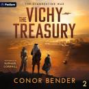 The Vichy Treasury: The Clandestine War, Book 2 Audiobook