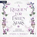A Requiem for Fallen Stars: Cadence of the Fallen, Book 1 Audiobook
