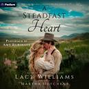 A Steadfast Heart: Wind River Mail-Order Brides, Book 2 Audiobook
