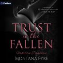Trust in the Fallen: A Forbidden Pleasures Standalone Audiobook