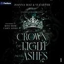 Crown of Light and Ashes: Kingdom of Shadows Series, Book 1 Audiobook