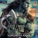 The Orc's Auctioned Mate: Bloodfire Orcs, Book 1 Audiobook