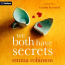 We Both Have Secrets Audiobook