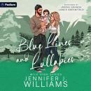 Blue Lines and Lullabies: A Mile High Series Standalone Audiobook