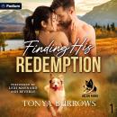 Finding His Redemption: Valor Ridge, Book 1 Audiobook