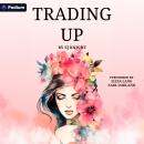 Trading Up Audiobook
