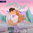 Lucky Shot: A Hockey Romance: Moonshot Hockey, Book 1 Audiobook