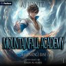 Dragon King's Bane: Mountainfall Academy, Book 1 Audiobook