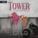 Tower: Post-Apocalyptic Fairy Tales, Book 1 Audiobook