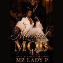 Married to the Mob 4: A Black Mafia Affair Audiobook